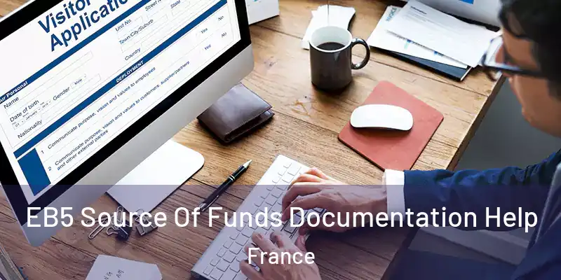 EB5 Source Of Funds Documentation Help France