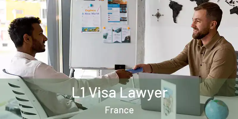 L1 Visa Lawyer France