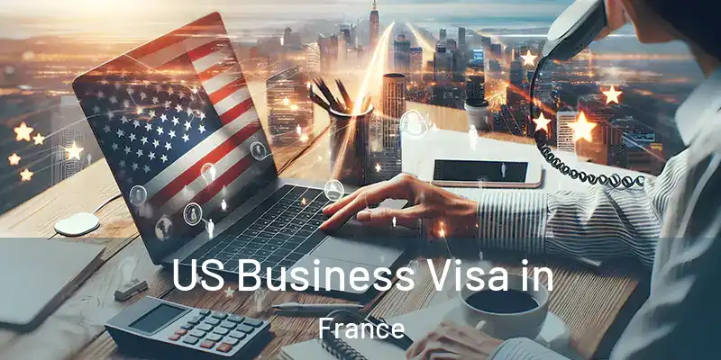 US Business Visa in France